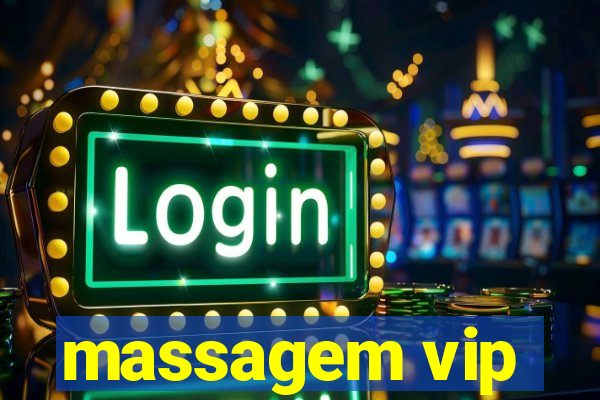 massagem vip